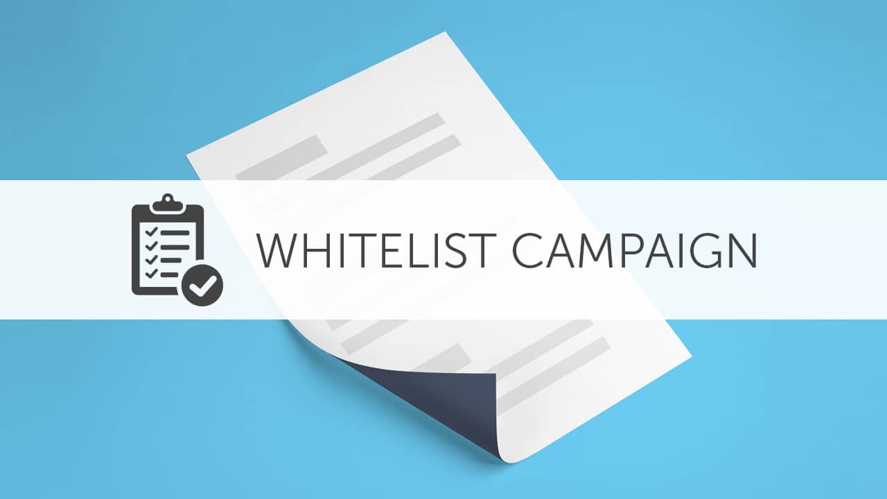 whitelist campaigns